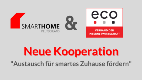 Kooperation zwischen eco Verband und SmartHome Initiative Deutschland